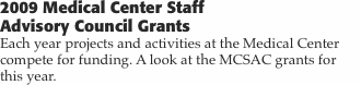 2009 medical center staff advisory council grants