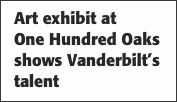Art exhibit at One Hundred Oaks shows Vanderbilt’s talent 