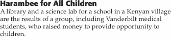 Harambee for All Children A library and a science lab for a sch