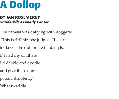 A Dollop  by Jan Rosemergy Vanderbilt Kennedy Center  The damse