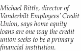 Michael Bittle, director of Vanderbilt Employees’ Credit Union,